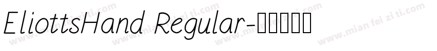 EliottsHand Regular字体转换